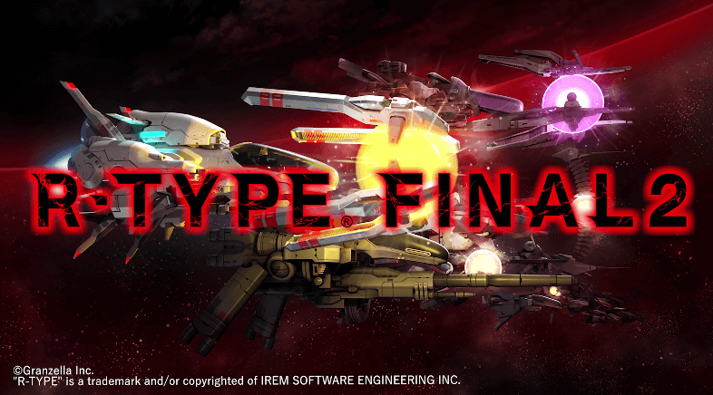 R Type Final 2 発売日はいつ 予約特典と最新情報 神ゲー攻略