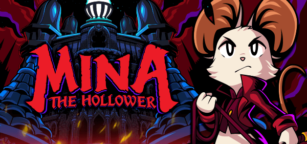 Mina the Hollower 発売日