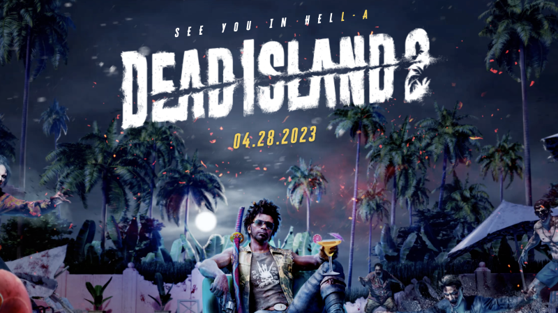 Dead Island 2 発売日は2023年4月28日