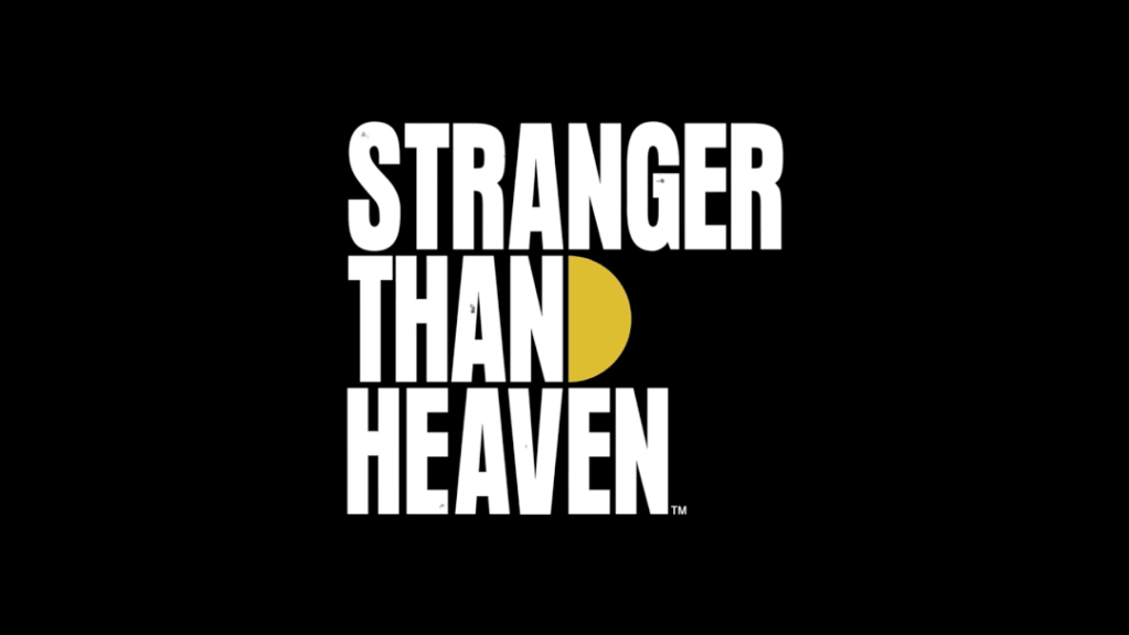 「STRANGER THAN HEAVEN」の発売日はいつ？ゲーム概要の紹介