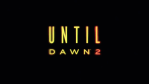 「UNTIL DAWN 2」の発売日はいつ？南国の無人島を舞台にしたホラーアドベンチャー