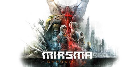 「Miasma Chronicles」の発売日は2023年5月24日！ゲーム内容や価格